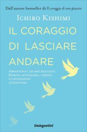Il Coraggio di Lasciare Andare