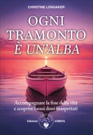 Ogni Tramonto è un'Alba
