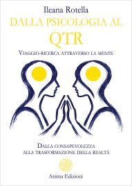 Dalla Psicologia al QTR