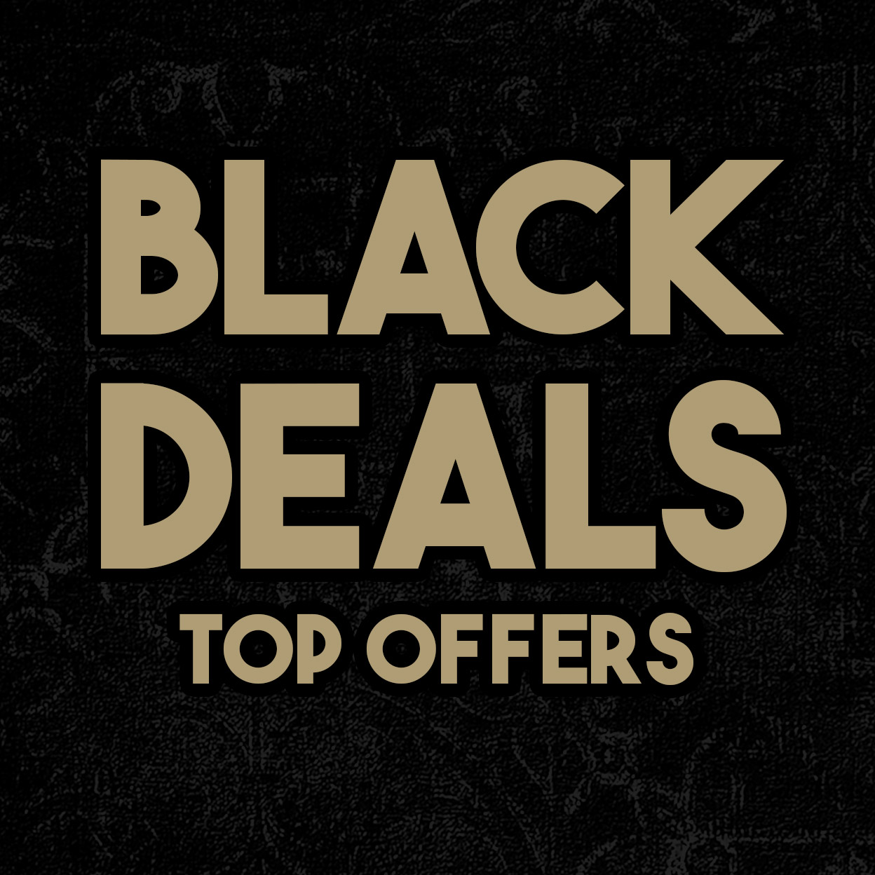 Black Deals Top Offers