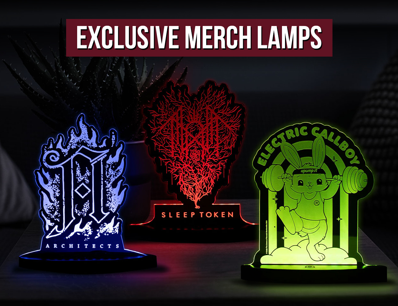 Exclusive Merch Lamps