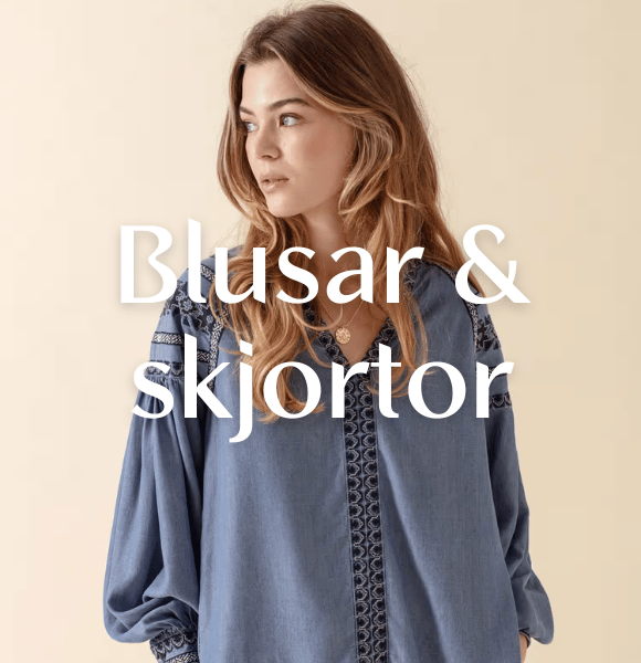 Blusar & skjortor