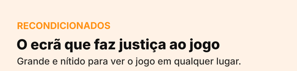RECONDICIONADOS PERFEITOS PARA O MUNDIAL