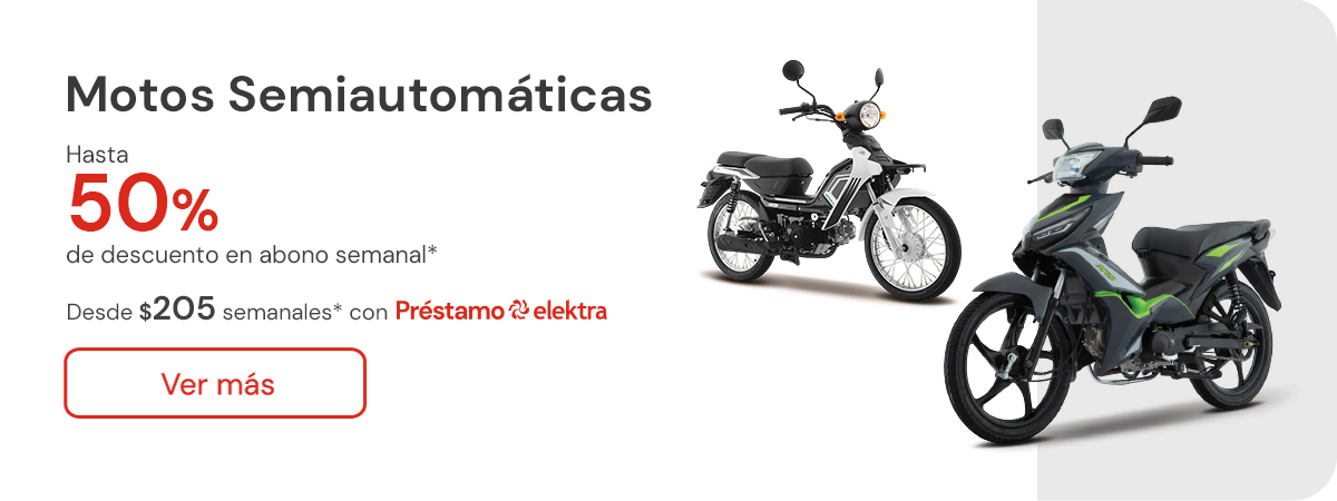 Motos semiautomáticas con hasta 50% de descuento en abono semanal, desde $205 semanales o desde 0% enganche