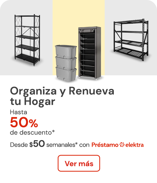 Organiza y Renueva tu Hogar hasta 50% de descuento desde $50 semanales