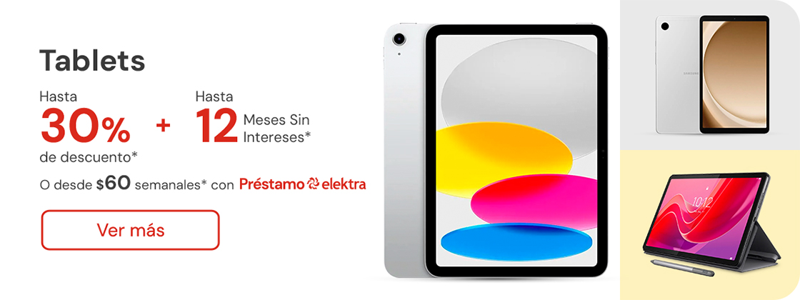 Tablets hasta 30% de descuento desde $60 semanales +hasta 12 MSI