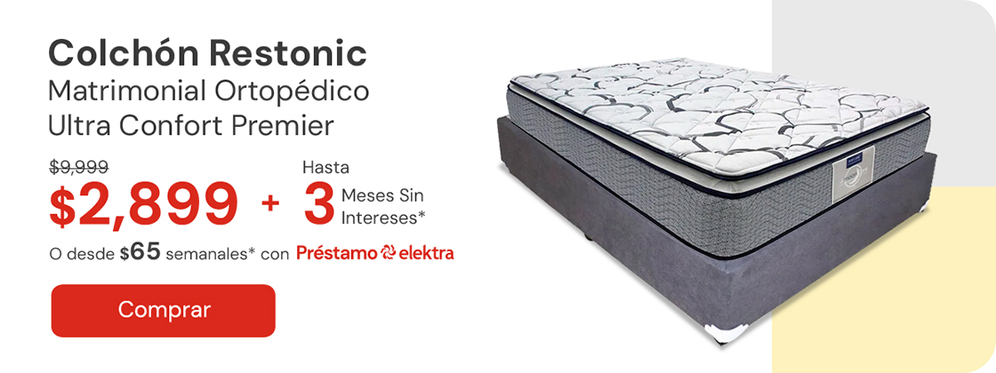 Colchon Matrimonial Restonic Ortopédico Ultra Confort Premier De: $9,999 A: $2,899 Desde $65 semanales o hasta 3 MSI