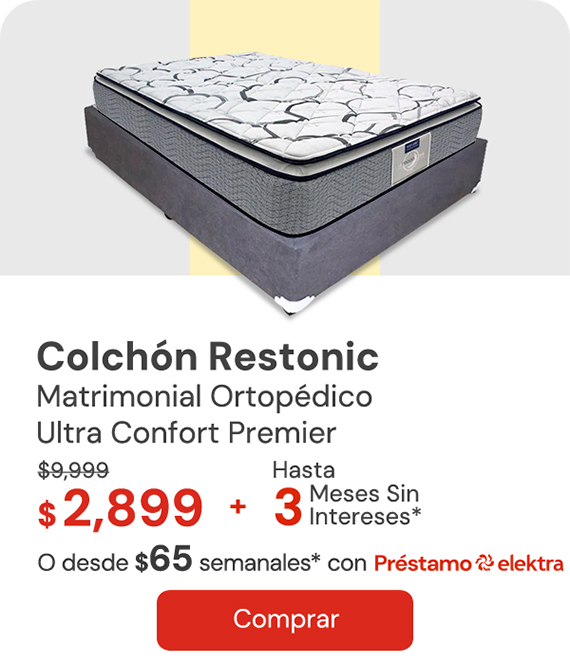 Colchon Matrimonial Restonic Ortopédico Ultra Confort Premier De: $9,999 A: $2,899 Desde $65 semanales o hasta 3 MSI