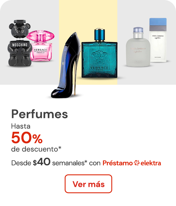 Perfumes hasta 50% de descuento desde $40 semanales con Préstamo Elektra