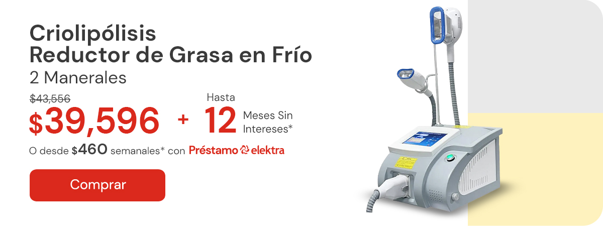 "Criolipólisis reductor de grasa en frío (2 Maneral / 1 Salida) $43,556 $39,596 Hasta 12 MSI Desde $460 semanales"