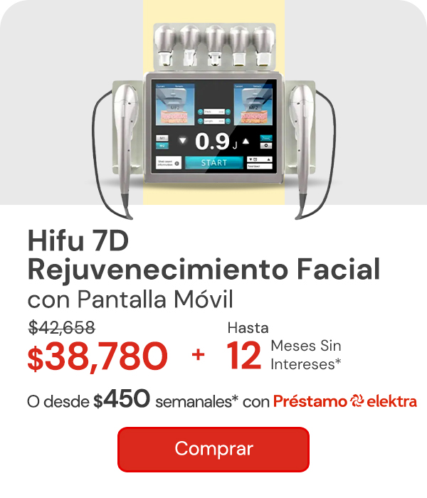 "HIFU Rejuvenecimiento Facial 7D - Pantalla movil $42,658 $38,780 Hasta 12 MSI Desde $450 semanales"