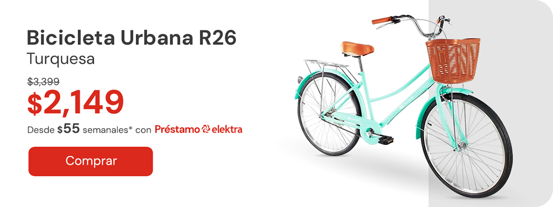 "Bicicleta Urbana R26 Turquesa De: $3,399 A: $2,149 Desde: $55 semanales "