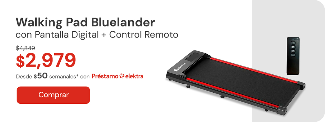 "Walking Pad Bluelander Compacta con Pantalla Digital y Control Remoto De: $4,849 A: $2,979 Desde: $49 semanales "