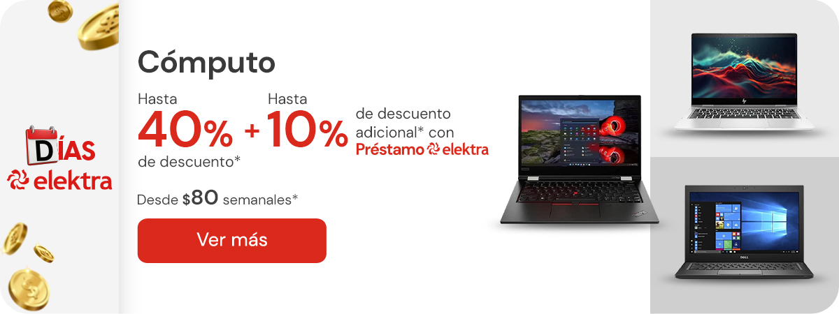 Cómputo hasta 40% de descuento desde $80 semanales + 10% de descuento con Prestamo elektra