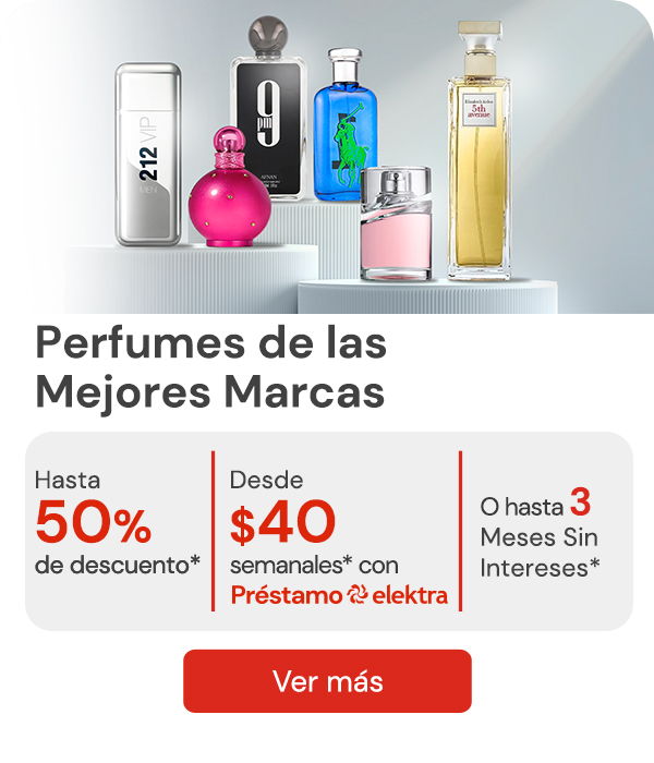 "Perfumes de las Mejores Marcas hasta 50% de descuento* desde $40 semanales* con Préstamo Elektra "