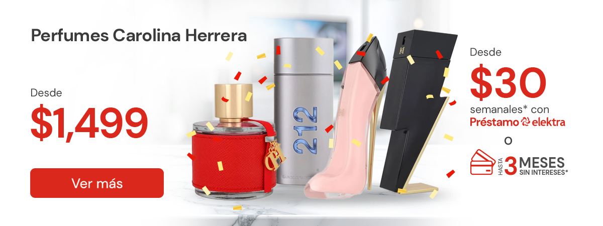 Perfumes Carolina Herrera desde $1,499, Desde $30 semanales con préstamo Elektra Hasta 3MSI