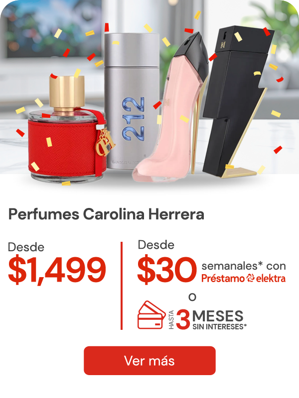 Perfumes Carolina Herrera desde $1,499, Desde $30 semanales con préstamo Elektra Hasta 3MSI