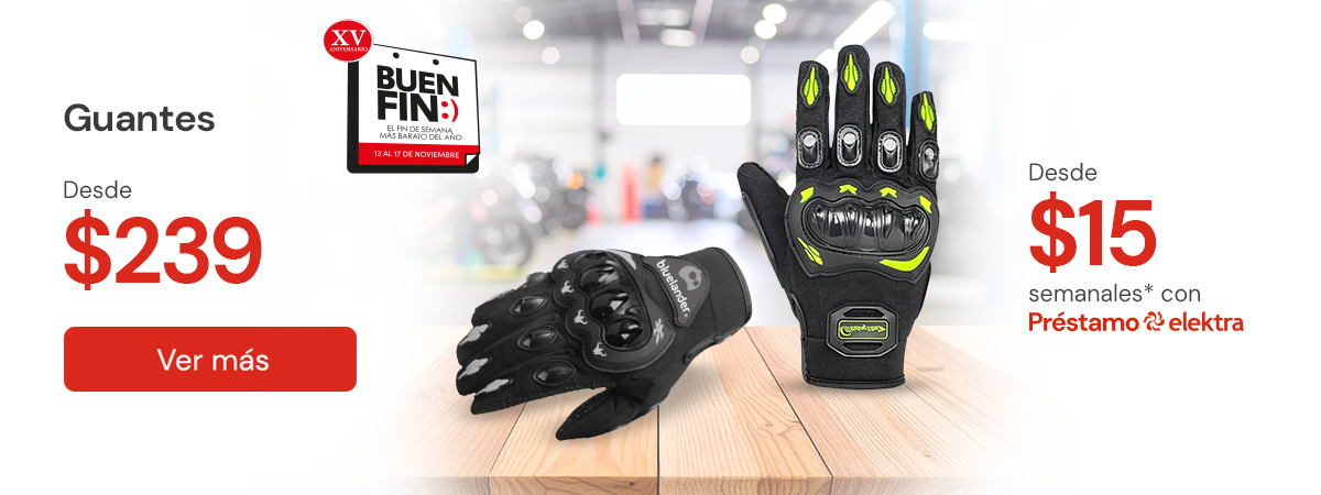 Guantes Desde $239 desde $15 semanles