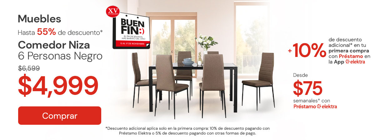Muebles Hasta 55% "Comedor Niza 6 personas $6,599 $4,999 + 10% Primera compra app 