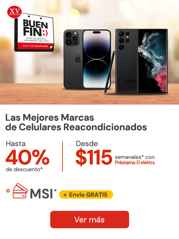 Las mejores marcas de celulares reacondicionados Hasta 40% Desde $114 semanales ó MSI y Envío Gratis