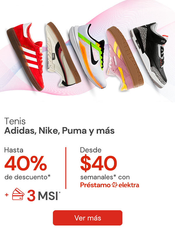 "Tenis Adidas ı Nike, Puma ı Onı Reebok. Hasta 40% de descuento (Desde $40 semanales con prestamo Elektra)"