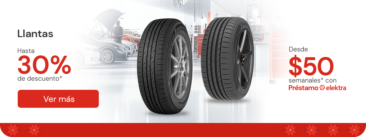 Llantas hasta 30% de descuento Desde: $50 semanales