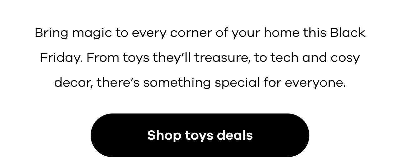Shop selected toys deals