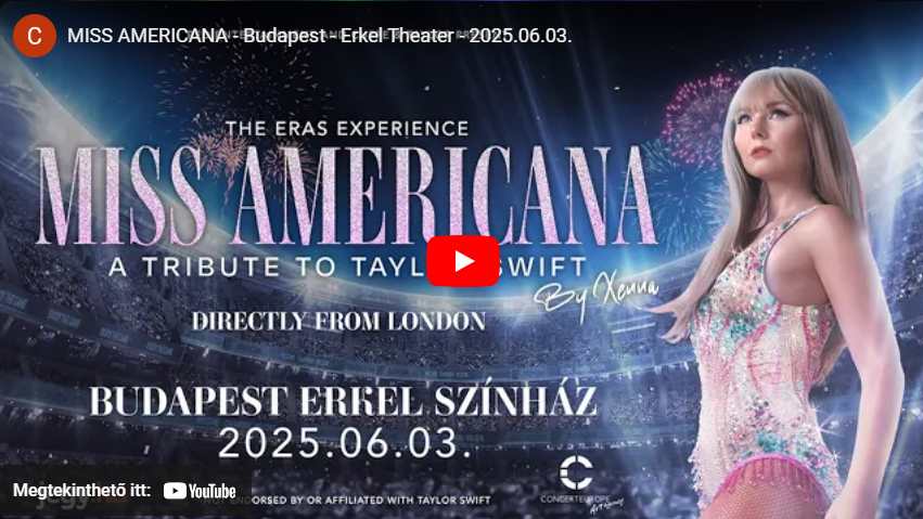 MISS AMERICANA - Budapest - Erkel Színház - 2025.06.03.