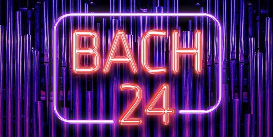 BACH24 - Müpa, Bartók Béla Nemzeti Hangversenyterem - 2025. május 2-3.