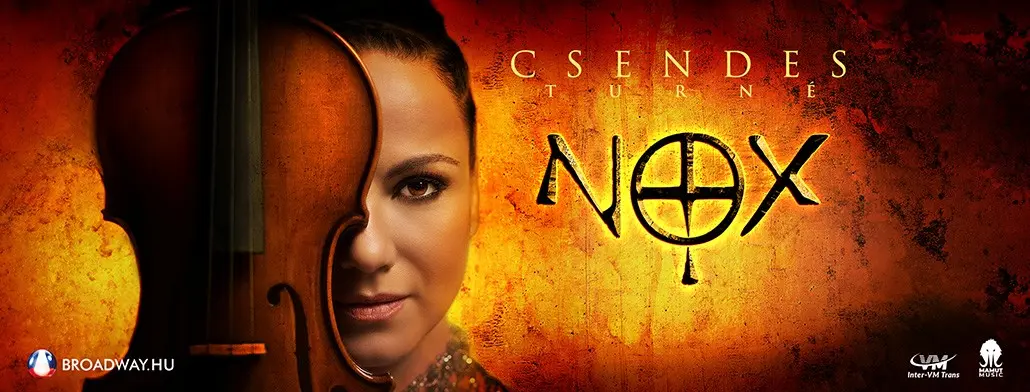 NOX - CSENDES turné