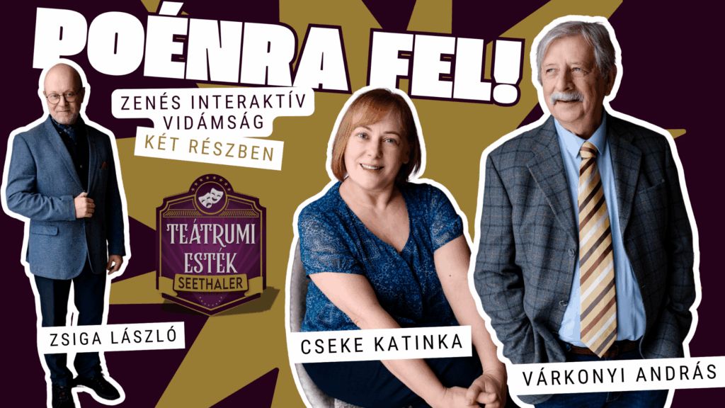 Poénra fel! - zenés vidámság két részben