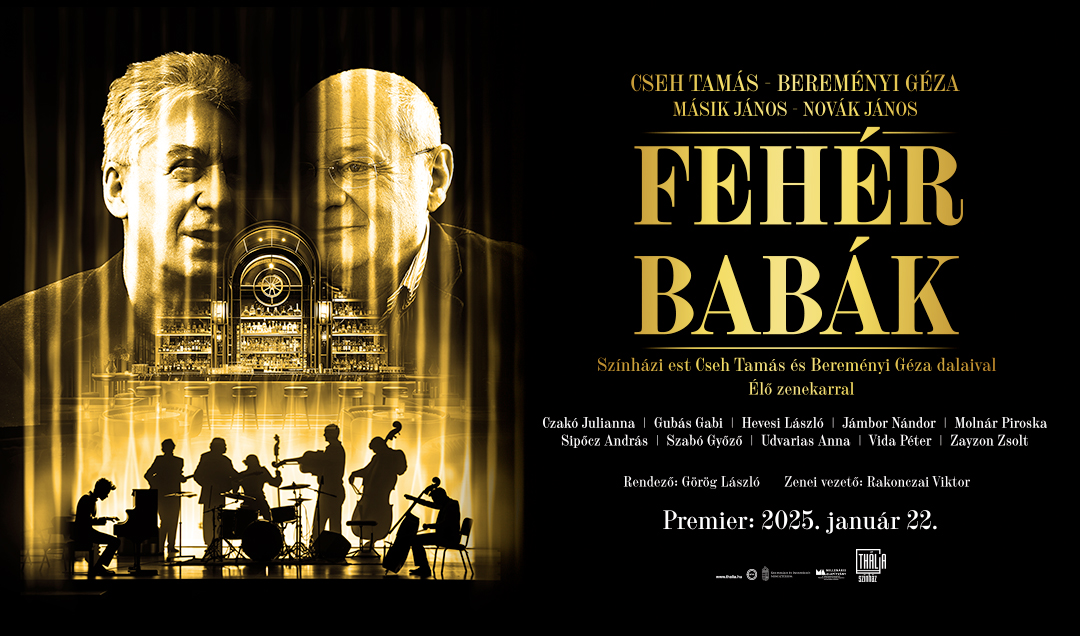 Fehér babák – Zenés színházi est Cseh Tamás és Bereményi Géza dalaival