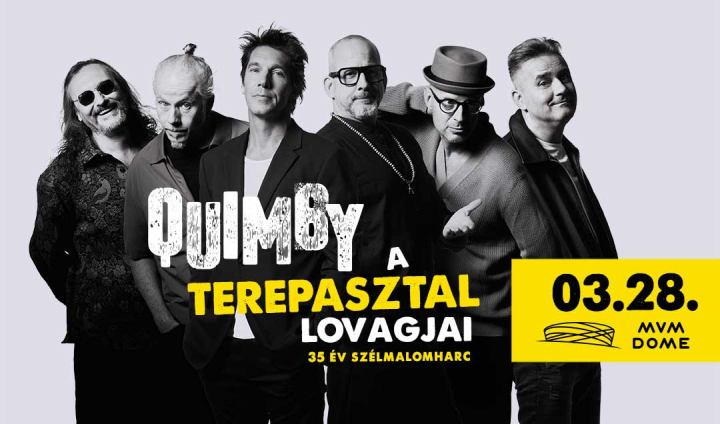 Quimby - A TEREPASZTAL LOVAGJAI - 35 év szélmalomharc