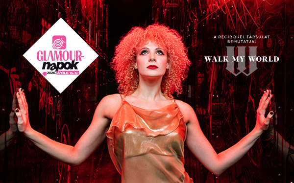 GLAMOUR-napok: Walk My World