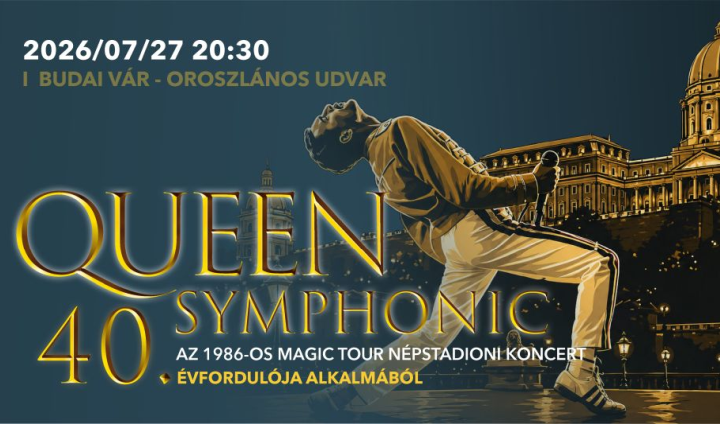QUEEN Symphonic – AZ 1986-OS NÉPSTADIONI KONCERT 40. ÉVFORDULÓJA TISZTELETÉRE