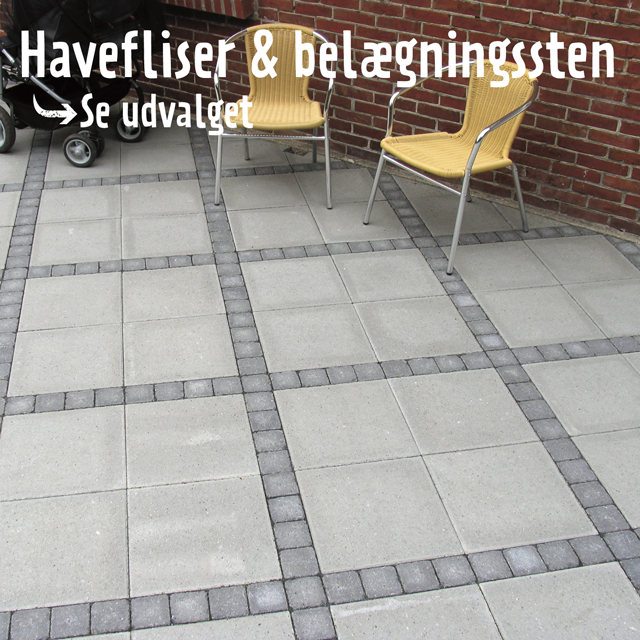 Havefliser & belægningssten - se udvalget 