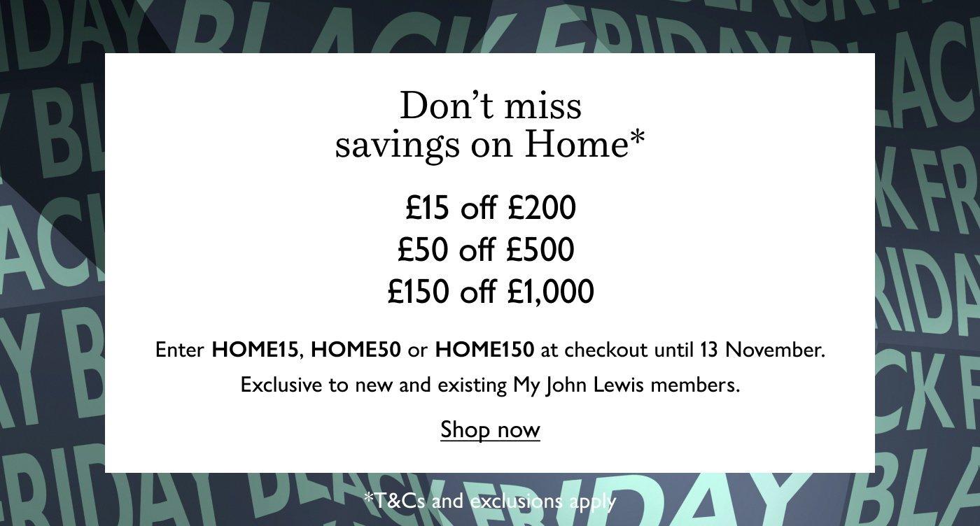 Don't miss savings on Home