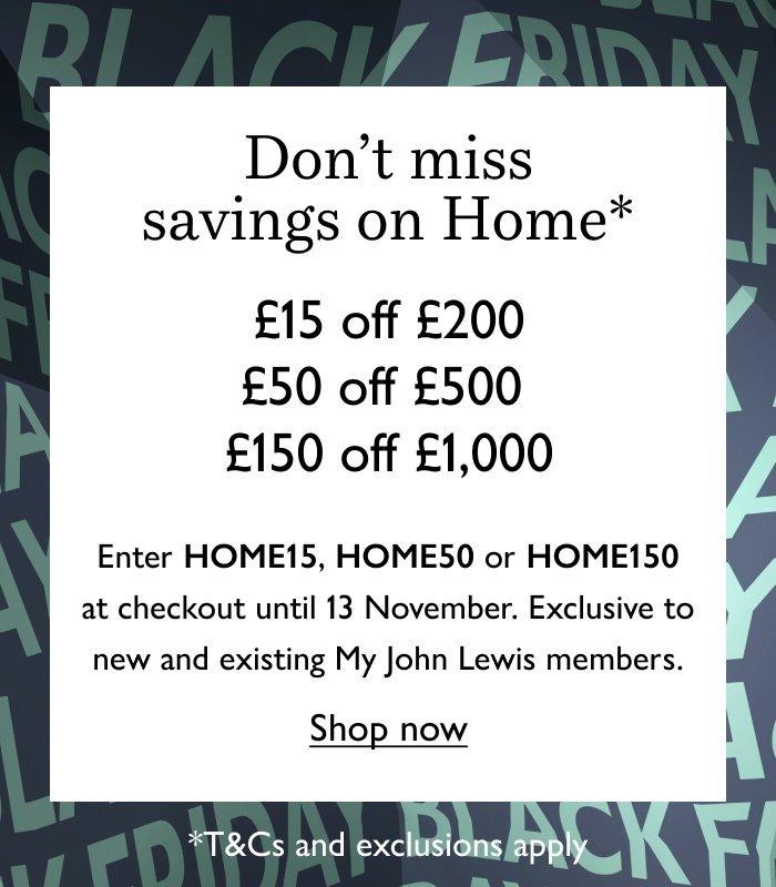 Don't miss savings on Home