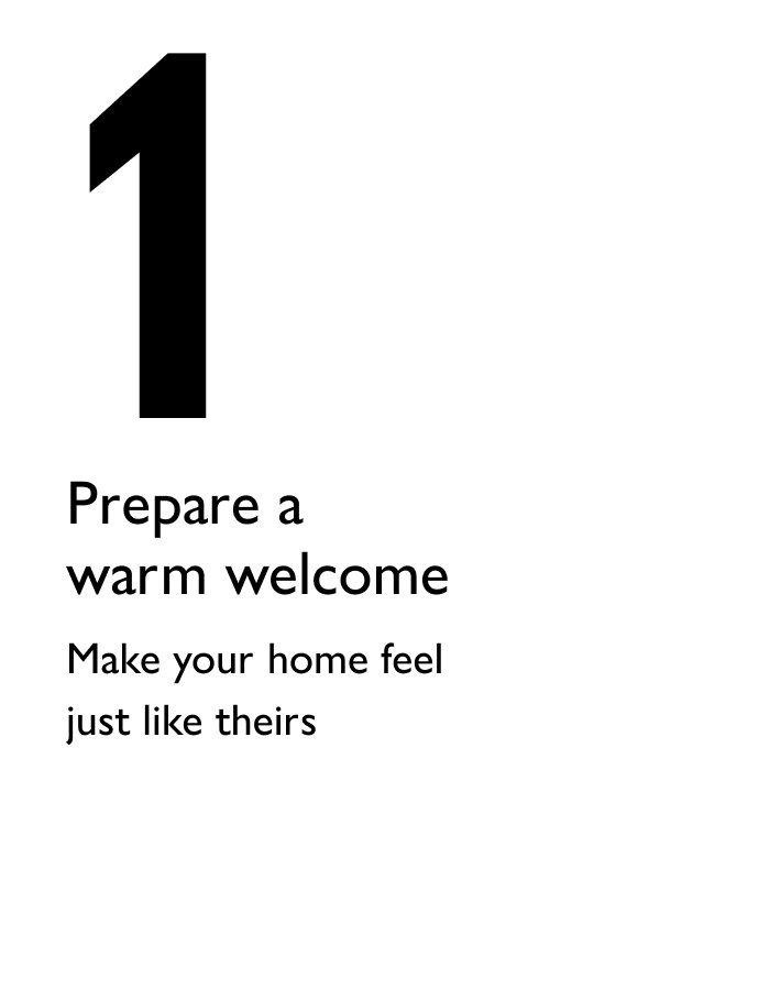 Make your home feel just like theirs