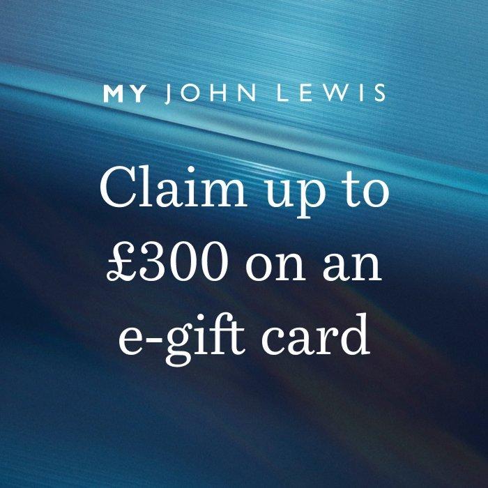 Claim up to £300 on an e-gift card