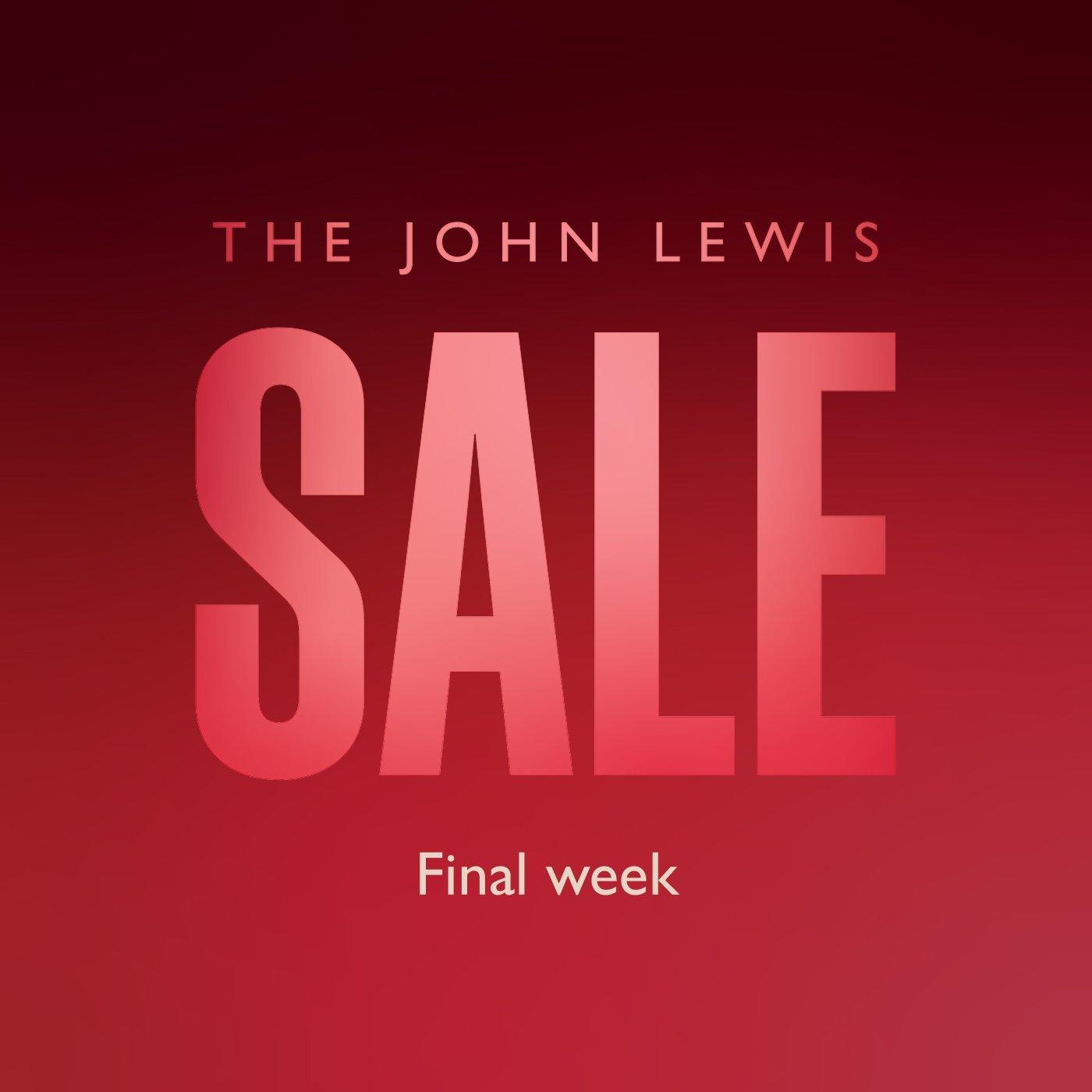 The John Lewis Sale Final week