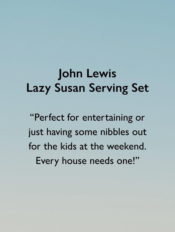 John Lewis Lazy Susan Serving Set, £50