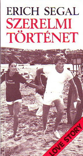Erich Segal: Szerelmi történet – Love Story (antikvár)