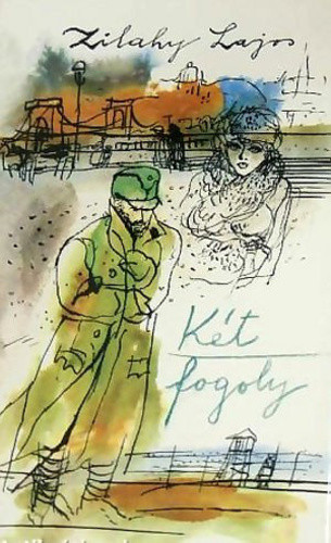 Zilahy Lajos: Két fogoly (antikvár)