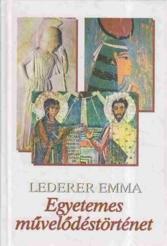 Léderer Emma: Egyetemes müvelődéstörténet (antikvár)