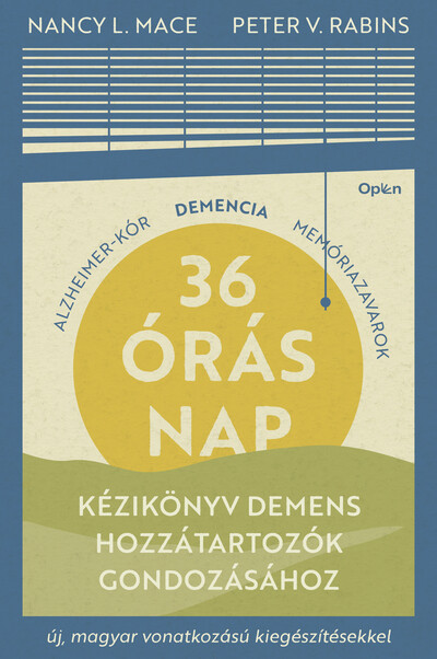 Nancy L. Mace: 36 órás nap - Kézikönyv demens hozzátartozók gondozásához (Sérült,szépséghibás)