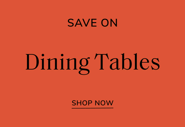 Save Big on Dining Tables