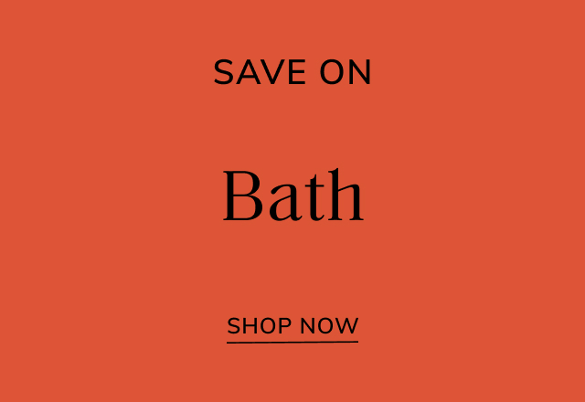 Save Big on Bath