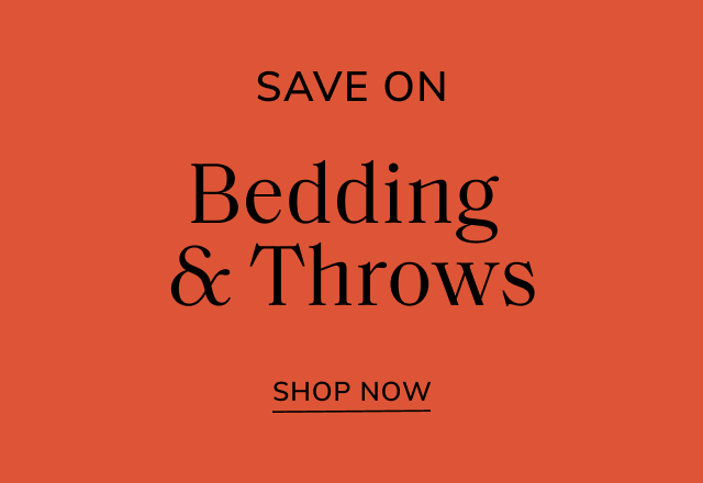 Save Big on Bedding & Throws