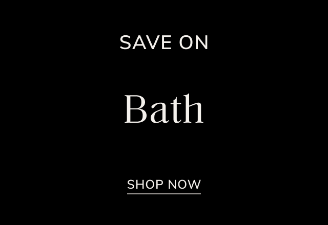 Save Big on Bath